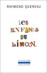 Les Enfants du Limon - Raymond Queneau