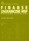 Finanse zagraniczne MSP. Wybrane problemy - Aurelia Bielawska