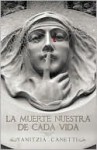 La Muerte nuestra de cada dia - Yanitzia Canetti