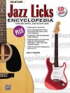 Jazz Licks Encyclopedia: Over 280 Useful Jazz Guitar Licks, Book & CD - Jody Fisher