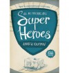 [ All My Friends Are Superheroes (Anniversary) by Kaufman, Andrew ( Author ) May-2013 Paperback ] - Andrew Kaufman