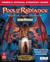 Pool of Radiance: Ruins of Myth Drannor: Prima's Official Strategy Guide - Dan Irish