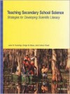 Teaching Secondary School Science: Strategies for Developing Scientific Literacy - Leslie W. Trowbridge, Rodger W. Bybee, Janet Carlson-Powell