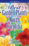 Best Garden Plants for North Carolina - Pam Beck, Laura Peters