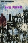 Horas Perdidas - Urbano Tavares Rodrigues