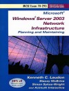 Microsoft Windows Server 2003 Exam 70 293 (Prentice Hall Certification) - Kenneth C. Laudon