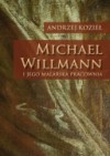 Michael Willmann i jego malarska pracownia - Andrzej Kozieł