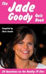 The Jade Goody Quiz Book - Chris Cowlin