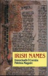 Irish Names - Donnchadh O'Corrain, Fidelma Maguire