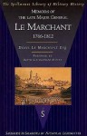 Memoirs Of General Le Marchant - Denis Le Marchant, Jo Marchant