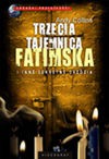 TRZECIA TAJEMNICA FATIMSKA i inne sekretne orędzia - Andy Collins