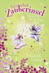 Feenschule Zauberinsel, Band 04: Lila und der Sternenstaub - Elizabeth Lindsay, Anna Currey, Antje Görnig