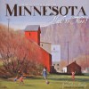 Minnesota Hail to Thee!: A Sesquicentennial History - Karal Ann Marling
