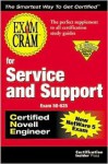 Exam Cram for CNE Service and Support - Melanie Hoag, Gary Novosel