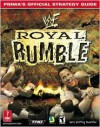 WWF Royal Rumble: Prima's Official Strategy Guide - Keith Kolmos, Keith M. Kolmos