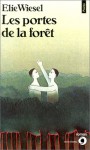 Les Portes De La Forڴet: Roman - Elie Wiesel