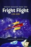 Fright Flight - Lisa Ard, Majida Nelson