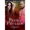 Prince Prelude (Legend, #0.75) - Claudy Conn