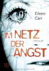 Im Netz der Angst - Eileen Carr