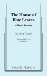 The House of Blue Leaves - John Guare