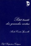 Petit Traité Des Grandes Vertus (French Edition) - André Comte-Sponville