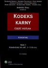 Kodeks karny. Część ogólna. Tom I. Komentarz do art. 1-116 k.k. - Włodzimierz Wróbel, Andrzej Zoll, Grzegorz Bogdan, Zbigniew Ćwiąkalski, Piotr Kardas, Jarosław Majewski, Janusz Raglewski, Maria Szewczyk, ustawodawca