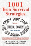 Forty Foot Club - Vol. I - 1001 Teen Survival Strategies (Forty Foot Club) - Jeff Vincent