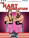 Superstar Series: The Hart Foundation - James Dixon, Arnold Furious, Lee Maughan, Bob Dahlstrom, Rick Ashley