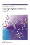 Organophosphorus Chemistry: Volume 37 - Royal Society of Chemistry, J.C. Tebby, Royal Society of Chemistry, John C Tebby