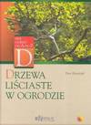 Drzewa liściaste w ogrodzie - Petr Horacek, Grabiński Tomasz