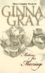 Motive for Marriage (by Request 3's) - Ginna Gray