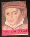 Z miłości - Zofia Kossak