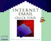 Internet E-mail Quick Tour: Sending, Receiving and Managing Your Messages Online - Ted Alspach