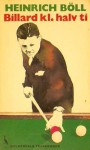 Billard kl. halv ti - Heinrich Böll, Herbert Steinthal