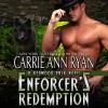 Enforcer's Redemption: Redwood Pack - Carrie Ann Ryan, Gregory Salinas