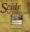 Seidr : het Noordse pad - Linda Wormhoudt