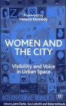 Women and the City - Jane Darke, Sue Ledwith, Roberta Woods