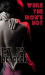 While the Iron's Hot - Eva Benedek