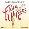 Flora und Ulysses: Die fabelhaften Abenteuer - Kate DiCamillo, Jens Wawrczeck, Anne Moll, Daniel Kirchberger, Beate Rysopp, HörbucHHamburg HHV GmbH