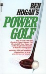 Power Golf - Ben Hogan, Herbert Warren Wind, Ed Dudley