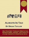 Always In Tao - Brian Taylor