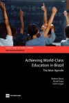 Achieving World-Class Education in Brazil: The Next Agenda - Barbara Bruns, David Evans, Javier Luque