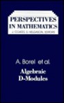 Algebraic D-Modules - Armand Borel