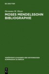 Moses Mendelssohn Bibliographie - Hermann M. Meyer, Hans Herzfeld