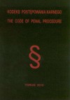 Kodeks postępowania karnego. The Code of Penal Procedure - Ewa Łozińska-Małkiewicz