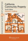 Examples & Explanations: California Community Property, Fourth Edition - Charlotte Goldberg