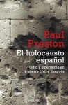 El Holocausto Espanol - Paul Preston