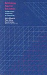 Rethinking Teacher Education: Collaborative Responses to Uncertainty - David Hartley, Peter Gilroy