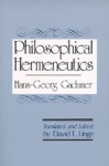 Philosophical Hermeneutics - Hans-Georg Gadamer