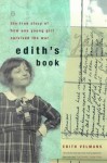 Edith's Story: The True Story of How One Young Girl Survived World War II - Hester Velmans, Hester Velmans